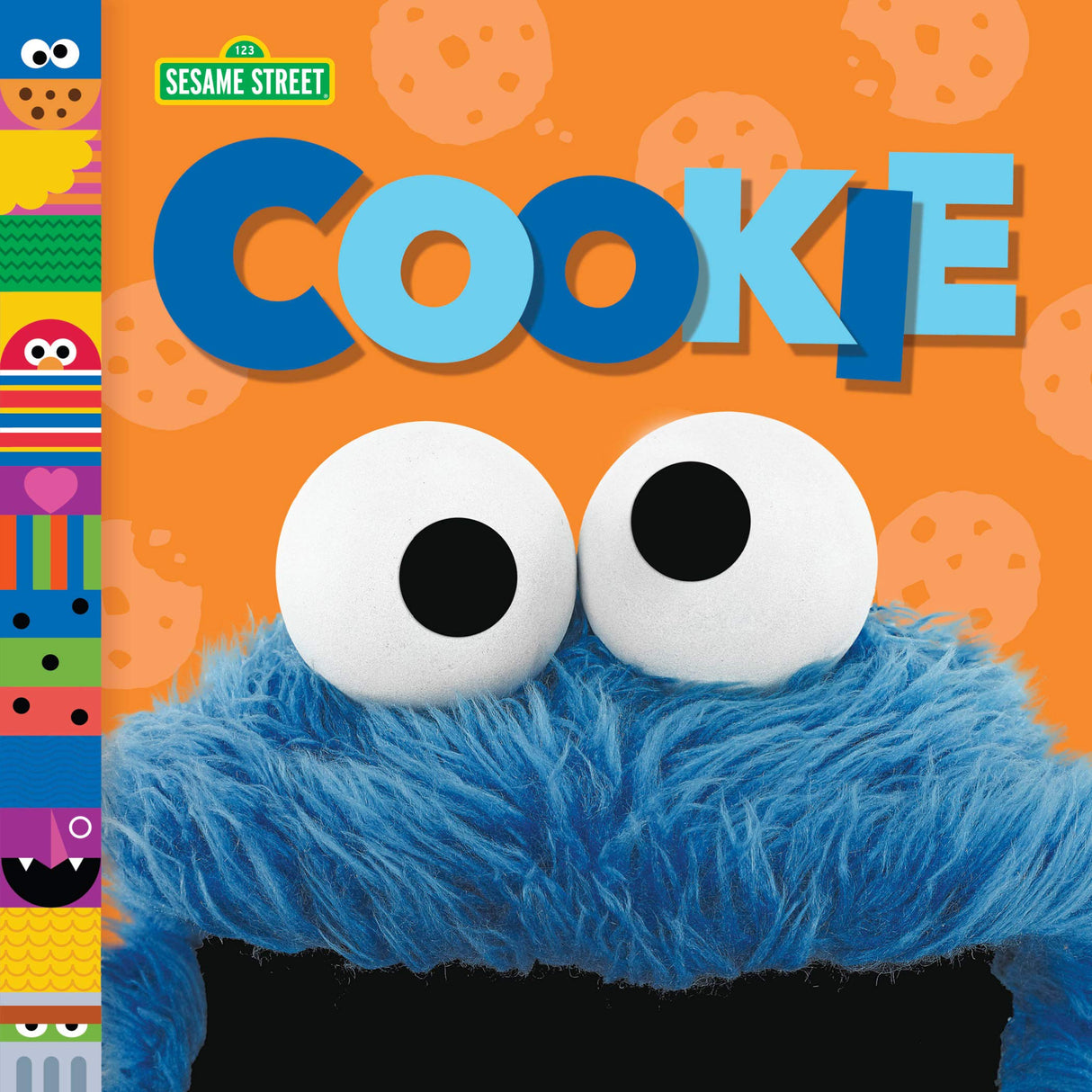 Sesame St Friends: Cookie book cover featuring Cookie Monster with blue fur and cookie background.