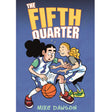 Cover of The Fifth Quarter showing two young basketball players in action with bold title above and author name below