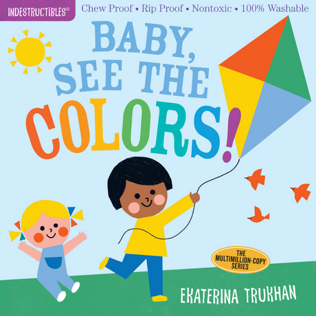 Indestructibles: Baby, See the Colors! book cover with children playing outside holding a colorful kite.