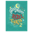 Good Night Stories For Rebel Girls 2 book cover featuring colorful whimsical typography and notable women’s names.