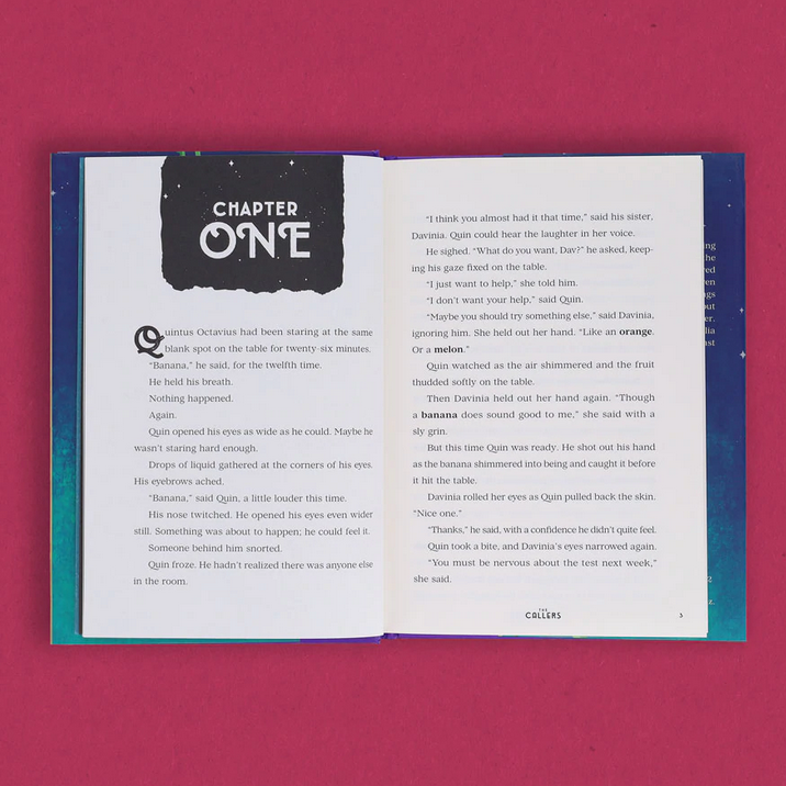 Open book showing Chapter One of The Callers middle grade novel with text about Quin and his sister.