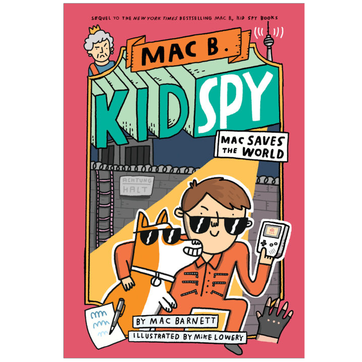 Illustrated book cover of Mac B Spy Kid #6: Mac Saves the World featuring Mac and his dog on a red background.