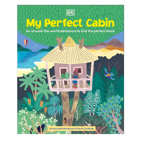 My Perfect Cabin children's book cover showing a treehouse in a lush forest with animals and a distant mountain landscape.