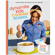 Dynamite Kids Cooking School cookbook cover with girl serving cheesy dish from white pot in modern kitchen.