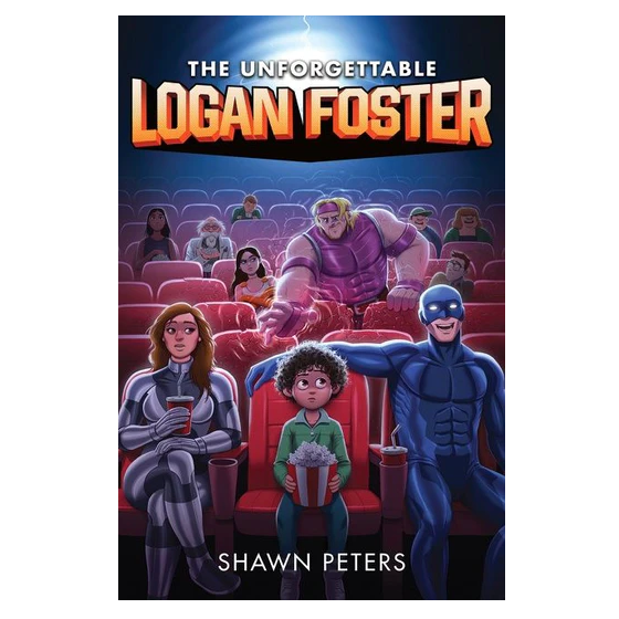 Cover of The Unforgettable Logan Foster #1 showing Logan with superheroes in a movie theater setting.