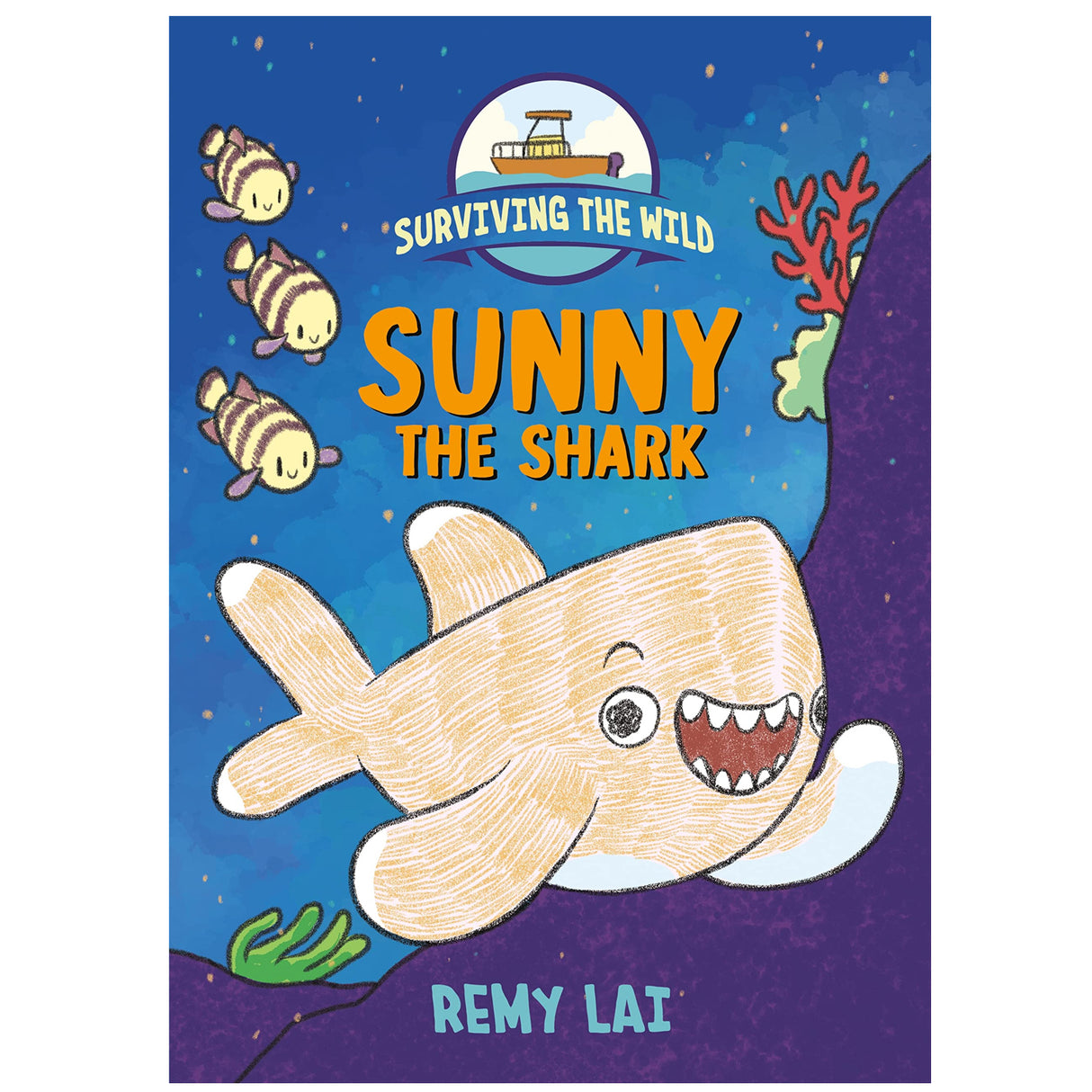 Surviving the Wild: Sunny the Shark book cover shows a smiling shark with pilot fish in a colorful underwater scene.