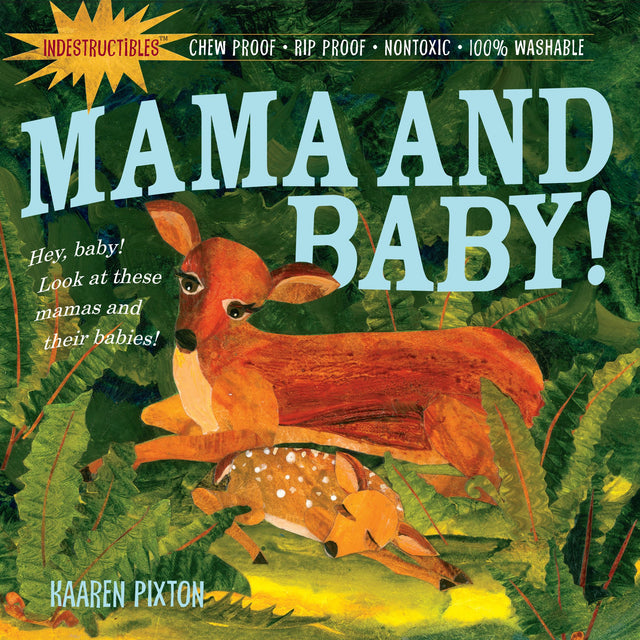 Indestructibles: Mama and Baby features rip-proof, washable book with mama deer and fawn in forest scene.