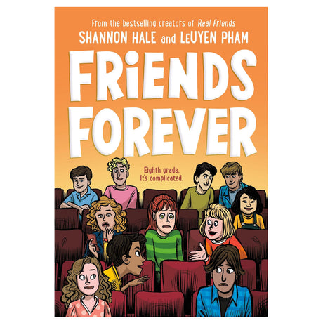 Friends Forever book cover showing diverse eighth graders with different emotions in a classroom setting.