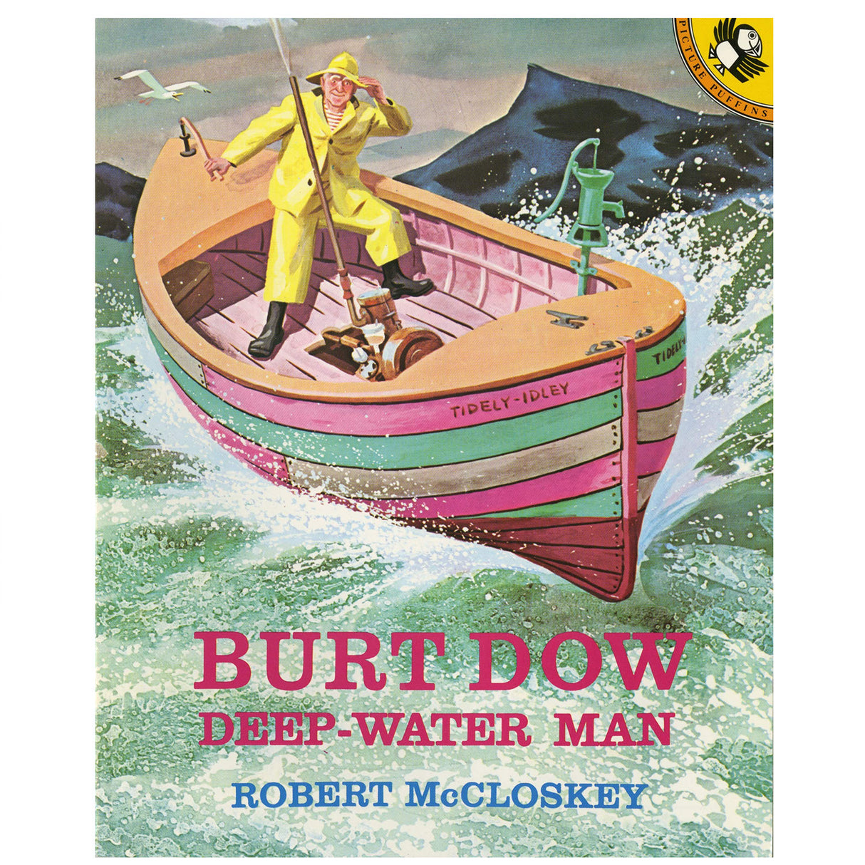 Burt Dow, Deep Water Man shows a fisherman in yellow rain gear struggling with waves on a small boat.