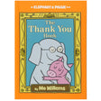 Elephant & Piggie Thank You Book shows Gerald the elephant hugging Piggie the pig on an orange hardcover.