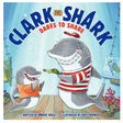 Cover of Clark the Shark: Dares to Share showing two happy sharks in colorful clothes on stage.