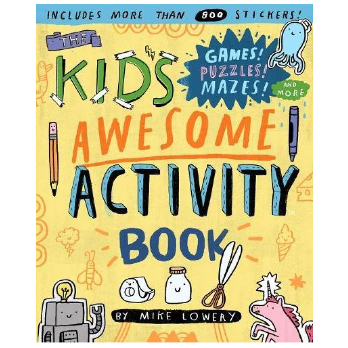 Cover of Kids' Awesome Activity Book featuring colorful drawings, puzzles, games, and over 800 stickers for creative kids.