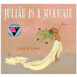 Julian is a Mermaid book cover showing a child with a long lace tail and a headdress made of fern leaves against a brick wall.