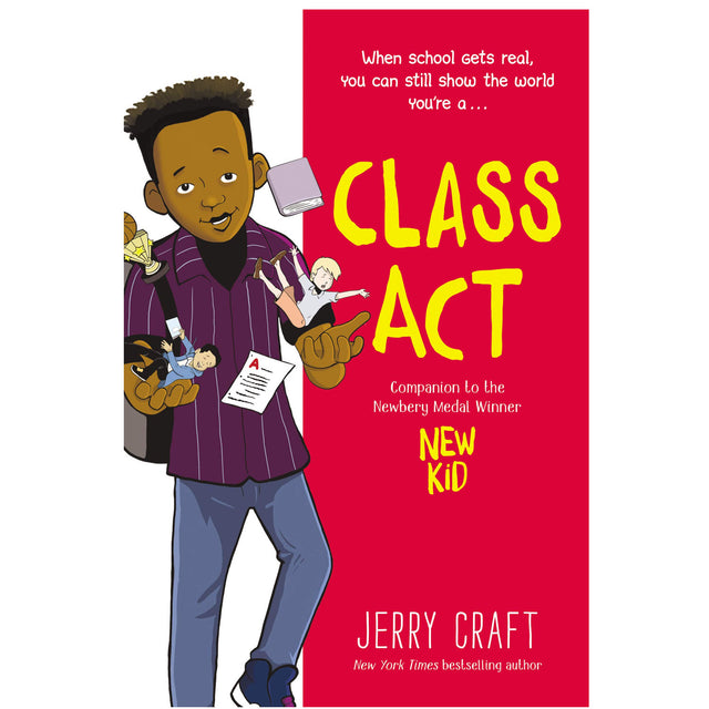 Cover of Class Act by Jerry Craft showing an illustrated boy juggling school items with a red background and bold yellow title text.