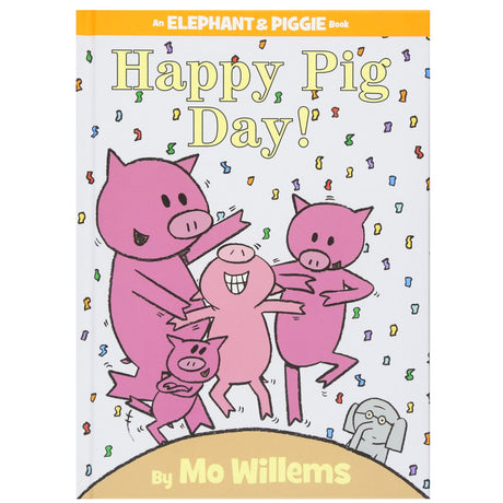 Elephant & Piggie Happy Pig Day book cover showing joyful pink pigs celebrating with confetti and Gerald the elephant.