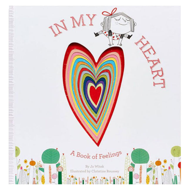 In My Heart book cover showing colorful layered heart and whimsical illustration celebrating emotions and feelings.