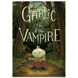 Cover of Garlic and the Vampire graphic novel featuring an anthropomorphic garlic in a forest path.