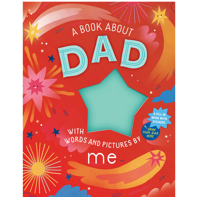 A Book About Dad with colorful star and comet design, a fill-in children’s book to create a unique gift for Dad.