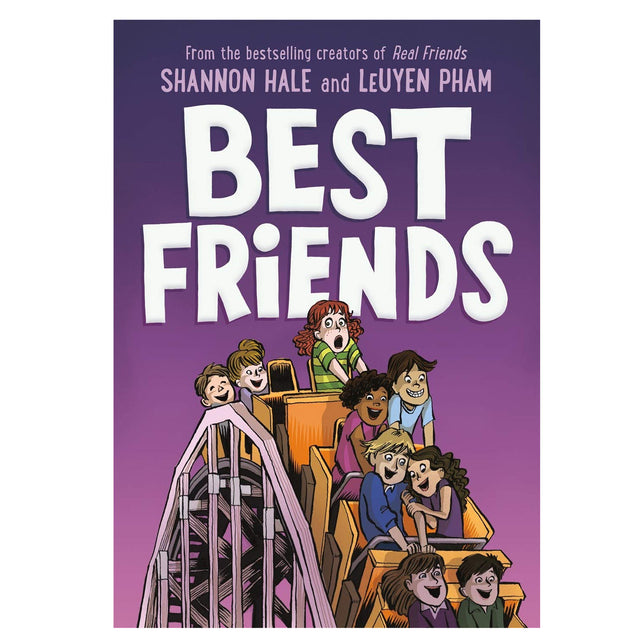 Best Friends book cover showing diverse kids excited on a roller coaster, written by Shannon Hale and illustrated by LeUyen Pham.