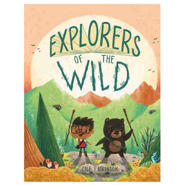 Cover of "Explorers of the Wild" showing a boy and bear with hiking sticks in a colorful mountain forest scene.