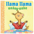 Llama Llama Wakey Wake board book cover with a llama child waking up in bed wearing red pajamas by Anna Dewdney.