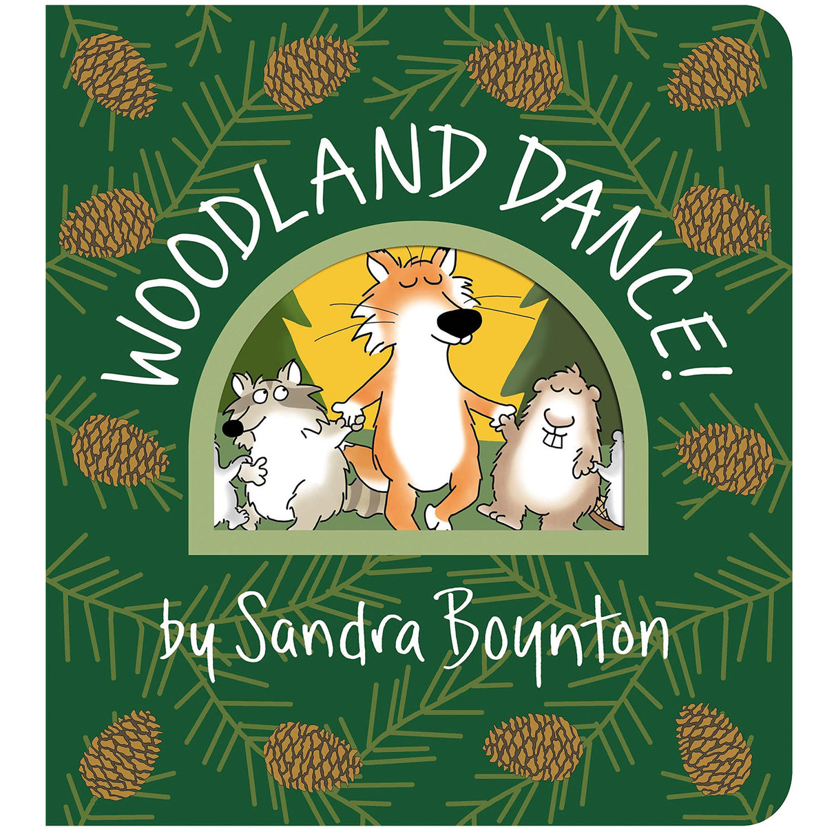 Woodland Dance book cover with fox, wolf, and beaver dancing surrounded by pine cones and green pine branches.