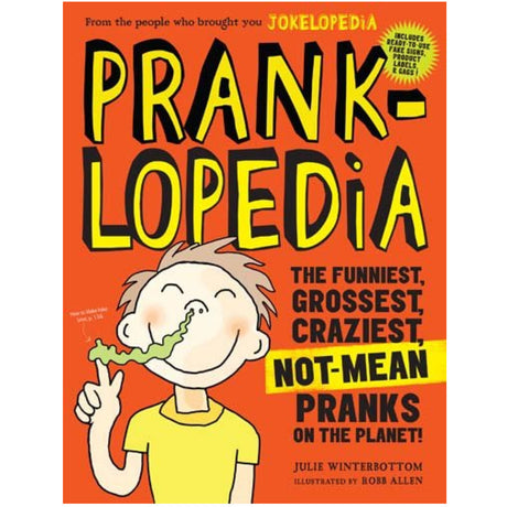 Pranklopedia book cover with a cartoon boy and bold text promoting funny, gross, and crazy pranks for kids.