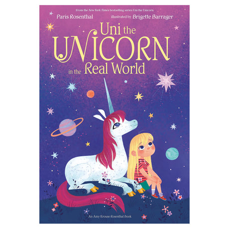 Uni the Unicorn in the Real World book cover with unicorn and girl sitting beneath a starry sky.