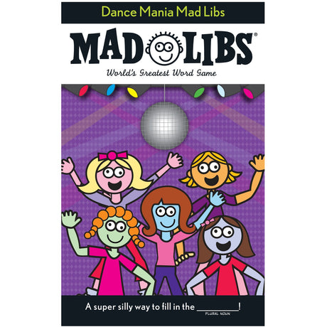 Mad Libs Dance Mania cover showing cartoon dancing girls under a disco ball for a fun word game.