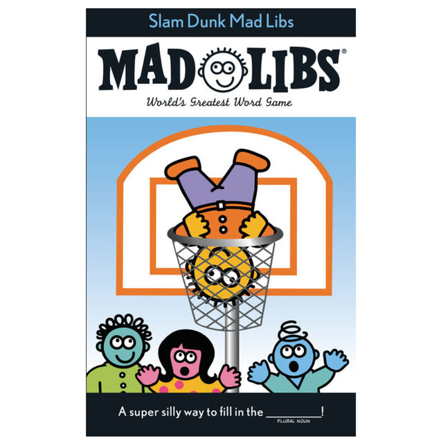 Mad Libs Slam Dunk cover showing cartoon characters with a basketball hoop and playful sports theme.