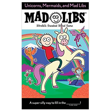 Mad Libs Unicorns, Mermaids, and Mad Libs book cover with playful characters and magical creatures in a colorful fantasy setting.