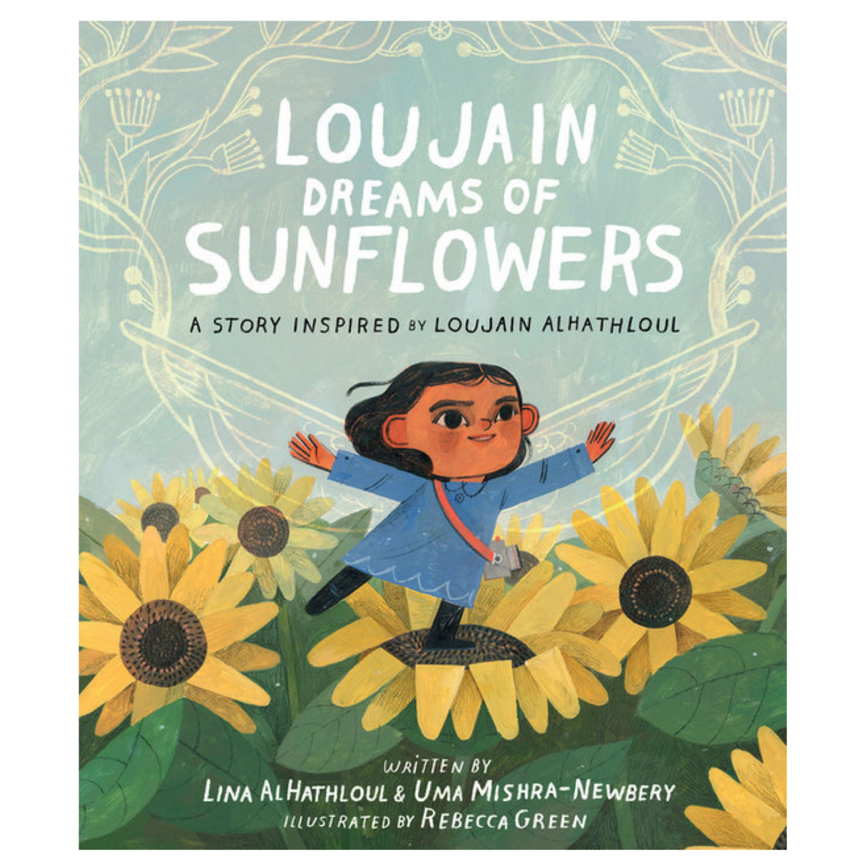 Loujain Dreams of Sunflowers book cover showing a girl joyfully standing among large sunflowers under a blue sky.