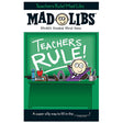 Mad Libs Teachers Rule! book cover with cartoon teacher relaxing in front of chalkboard saying Teachers Rule!