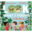 Look What I Found in the Woods book cover with children exploring nature and woodland animals in a friendly forest scene.