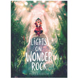 Cover of Lights on Wonder Rock showing a girl sitting on a glowing rock under a bright UFO light in a forest setting.