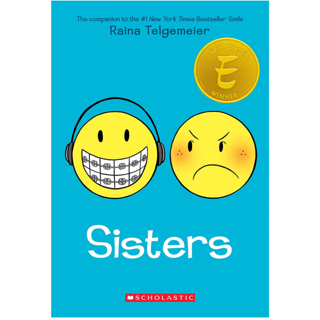 Cover of the book Sisters by Raina Telgemeier featuring two expressive yellow faces on a bright blue background.