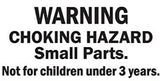 Warning label for choking hazard small parts, not for children under 3 years old.