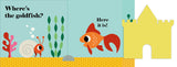 Where's the Cat? Flap Book showing a colorful illustration of a goldfish with a felt flap in a children's board book.