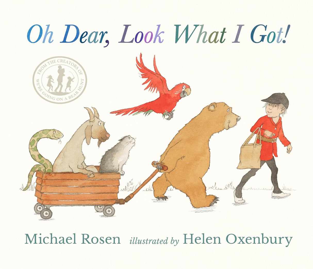 Oh Dear, Look What I Got! book cover featuring a boy with animals including a bear, parrot, goat, snake, and rat.