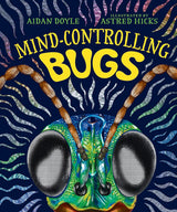 Mind-Controlling Bugs