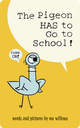 Illustration of a determined pigeon saying it has to go to school with a yellow background and bold text above.