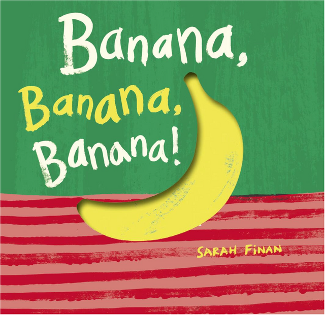 Bright, bold cover of the board book Banana, Banana, Banana! featuring a yellow banana on a green and red striped background.