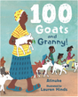 Cover of 100 Goats and Granny! showing Granny holding a goat with children and goats walking in the background.