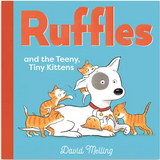 Ruffles and the Teeny, Tiny Kittens