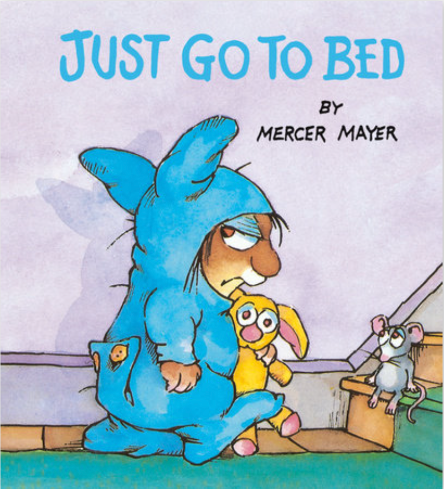Just Go To Bed - Little Critter