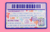 Silly Goose Drivers License