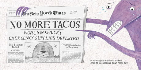 Dragons Love Tacos 2: The Sequel showing dragon reading “No More Tacos” newspaper headline about taco shortage.