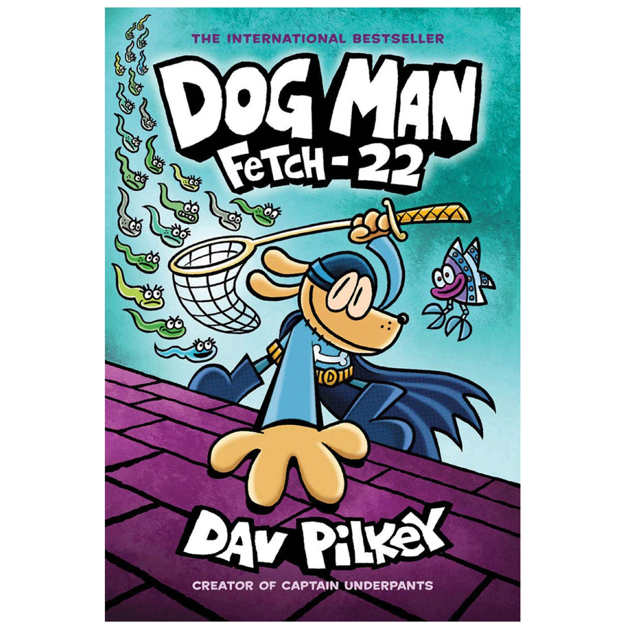 Dog Man #8: Fetch 22