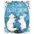 Cover illustration of "A Thing Called Snow" showing a fox and hare playing in falling snow with a festive nature border.