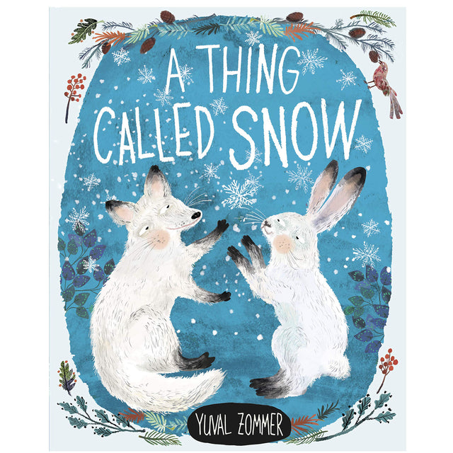 Cover illustration of "A Thing Called Snow" showing a fox and hare playing in falling snow with a festive nature border.